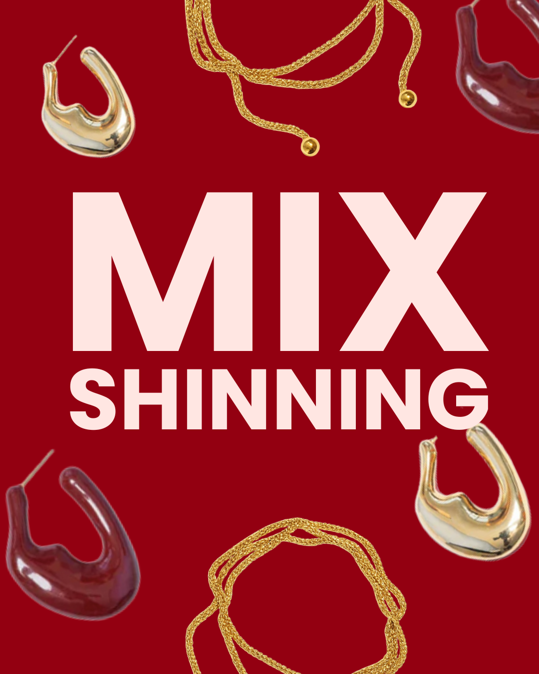 Mix shinning